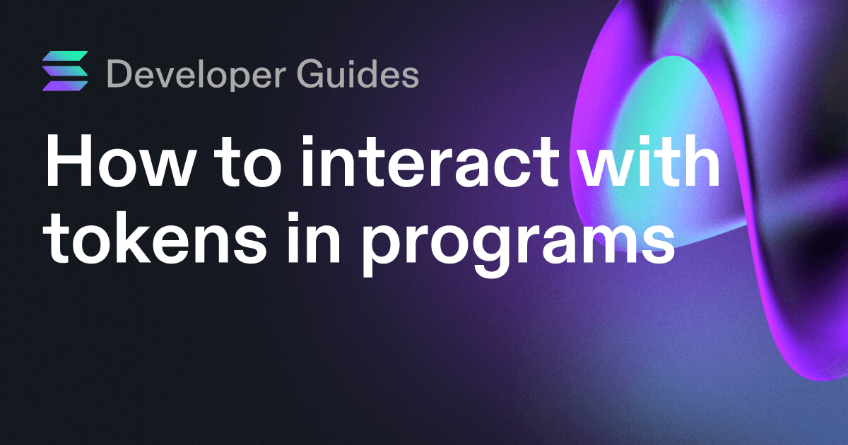 How to interact with tokens in programs